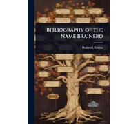Bibliography of the Name Brainerd