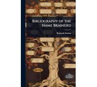 Bibliography of the Name Brainerd
