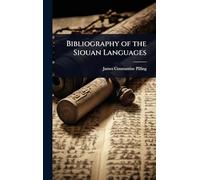 Bibliography of the Siouan Languages