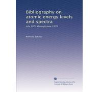 Bibliography on atomic energy levels and spectra: July 1975 through June 1979