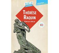 Bibliolycée - Thérèse Raquin, Émile Zola - BAC Techno 2027