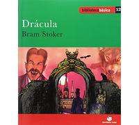 Biblioteca básica 012 - Drácula -Bram Stoker- - 9788430765164