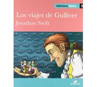 Biblioteca básica 03 - Los viajes de Gulliver -Jonathan Swift- - 9788430765041