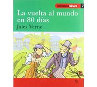 Biblioteca básica 07 - La vuelta al mundo en 80 días -Jules Verne- - 9788430765065