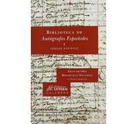 Biblioteca de Autógrafos Españoles, I. (Siglos XVI-XVII): 15 (Biblioteca Litterae)