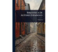 Biblioteca De Autores Españoles