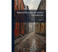 Biblioteca De Autores Españoles