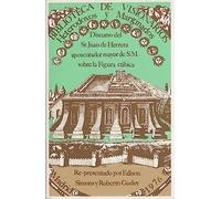 BIBLIOTECA DE VISIONARIOS, HETERODOXOS Y MARGINADOS. Discursos del Sr. Juan de Herrera aposentador mayor de S.M. sobre la Figura Cúbica