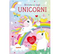 Biblioteca degli unicorni. Ediz. a colori (I miei mini libri)