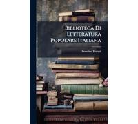 Biblioteca Di Letteratura Popolare Italiana