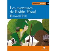 Biblioteca Escolar 014 - Les aventures de Robin Hood -Howard Pyle-: 14
