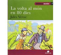 Biblioteca escolar 07 - La volta al món en 80 dies -Jules Verne- - 9788430763061