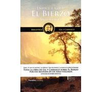 Biblioteca Gil y Carrasco: Enrique Gil y El Bierzo: Antología: toda la obra berciana de Gil y Carrasco: 10 (LATORRE LITERARIA)