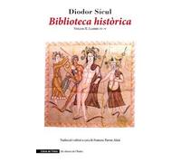 Biblioteca Històrica: Volum II / Llibre IV-V | Diodor Sícul, Francesc Parreu Alasà
