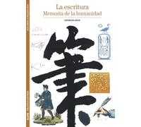 Biblioteca Ilustrada. La escritura: Memoria de la humanidad: 15