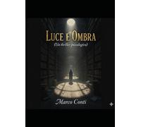 biblioteca luce e ombra: un thriller psicologico (tracce d'autore)