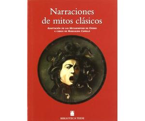 Biblioteca Teide 031 - Narraciones de mitos clásicos -Ovidio-: Adaptación de las Metamorfosis de Ovidio - 9788430760800