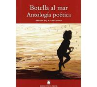 Biblioteca Teide 036 - Botella al mar. Antología poética