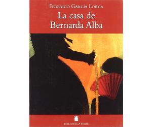 Biblioteca Teide 056 - La casa de Bernarda Alba -Federico García Lorca- - 9788430761289
