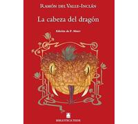 Biblioteca Teide 083 - La cabeza del dragón - Ramón del Valle-Inclán - 9788430761869
