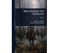 Bibliothèque Des Croisades