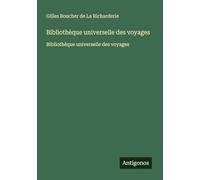 Bibliothèque universelle des voyages: Bibliothèque universelle des voyages