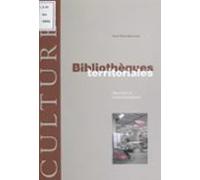 Bibliothèques Territoriales : Identité Et Environnement (ebook)
