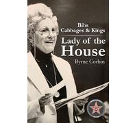BIBS Cabbages and Kings: Lady of the House