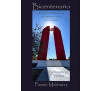 Bicentenario: del nombre de MATAMOROS: una fronteriza ciudad de Tamaulipas. La historia en versos.