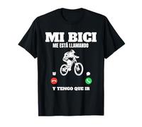 Bicicleta Mi Bici Me Está Llamando Ciclista Ciclismo Camiseta