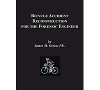 Bicycle Accident Reconstruction for the Forensic Engineer