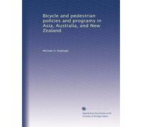Bicycle and pedestrian policies and programs in Asia, Australia, and New Zealand