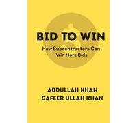 Bid to Win: How Subcontractors Can Win More Bids