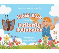 Biddi Blue and the Butterfly Hullabaloo