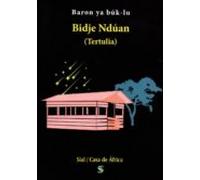 Bidje Nduan (tertulia)