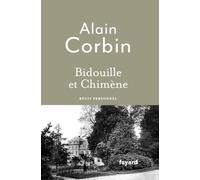 Bidouille et Chimène: Vivre dans une école catholique d'autrefois (octobre 1945 - juillet 1952)