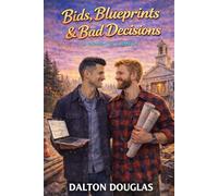 Bids, Blueprints & Bad Decisions: A Romantic Comedy (A Matchmaker Moms Romance)