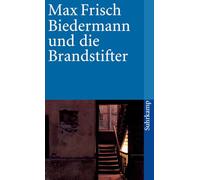 Biedermann und die Brandstifter: Ein Lehrstück ohne Lehre: 2545