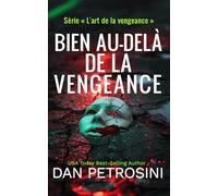 Bien Au-delà De La Vengeance (« L'art de la vengeance »)