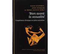 Bien avant la sexualité: L'expérience érotique en Grèce ancienne