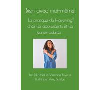 Bien avec moi-même: La pratique du Havening chez les adolescents et les jeunes adultes