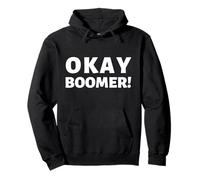 ¡Bien Boomer! Divertido Amigo Más Joven, Hija O Hijo Sudadera con Capucha