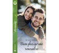 Bien Plus Quune Rencontre (ebook)