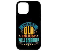 Bien Sazonado Divertido Día de los Abuelos Humor Jubilación Carcasa para iPhone 12 Pro Max