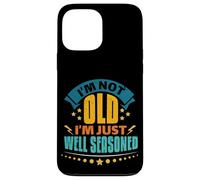Bien Sazonado Divertido Día de los Abuelos Humor Jubilación Carcasa para iPhone 13 Pro Max