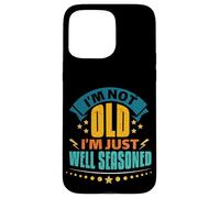 Bien Sazonado Divertido Día de los Abuelos Humor Jubilación Carcasa para iPhone 15 Pro Max
