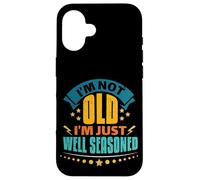 Bien Sazonado Divertido Día de los Abuelos Humor Jubilación Carcasa para iPhone 16