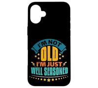 Bien Sazonado Divertido Día de los Abuelos Humor Jubilación Carcasa para iPhone 16 Plus