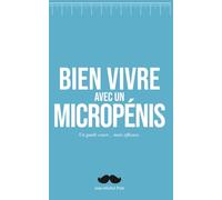 Bien vivre avec un micropénis: Fausse couverture humoristique pour piéger vos amis | Idée cadeau anniversaire drôle et original | Livre de jeux Sudokus inclus
