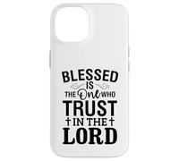 Bienaventurado el Que confía en el Señor Amor Cristiano Carcasa para iPhone 14